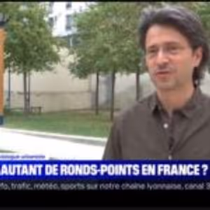 « Pourquoi la France compte autant de ronds-points ? »